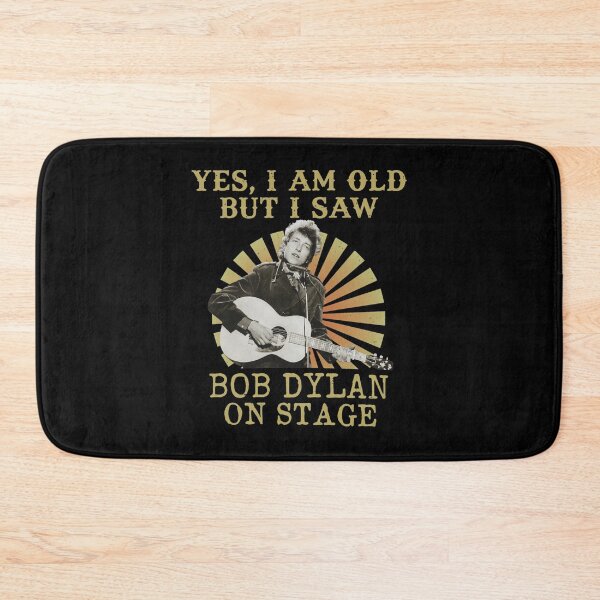 Item preview, Saw Bob Dylan on Stage  Statement designed and sold by Jailynoppefhj.