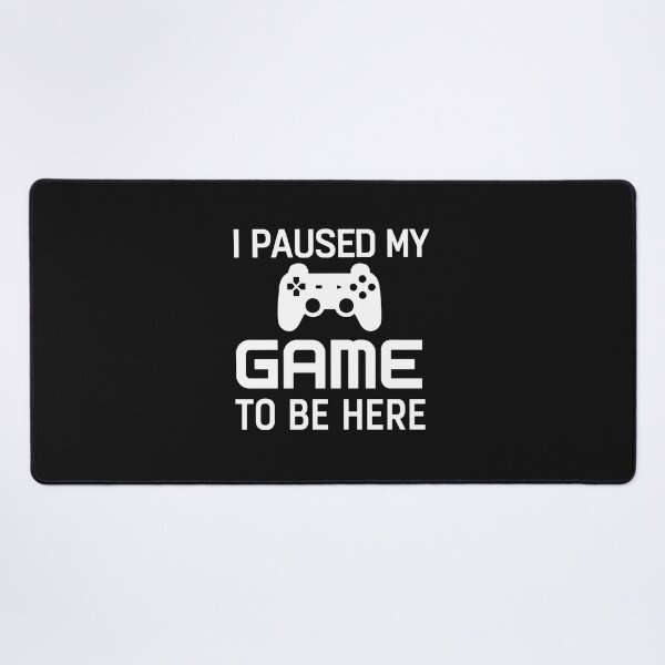 Item preview, I Paused My Game To Be Here Pixel Controller designed and sold by Frisanto.
