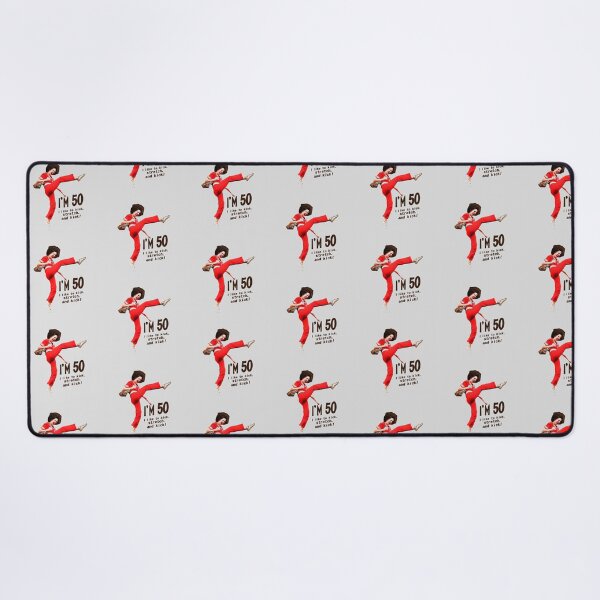 Item preview, Sally OMalley I'm 50 I Like To Kick Stretch And Kick designed and sold by THE-Evockers.