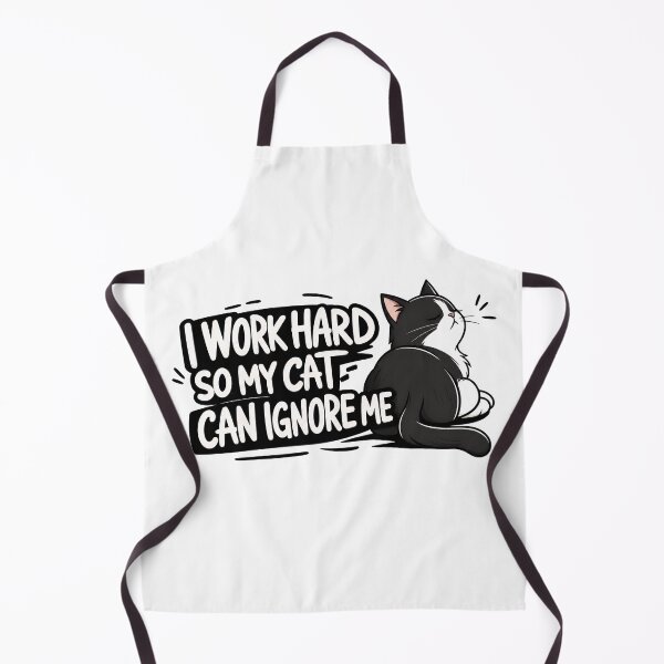 Item preview, Funny Cat Quote I Work Hard So My Cat Can Ignore Me designed and sold by SoyLamderma.