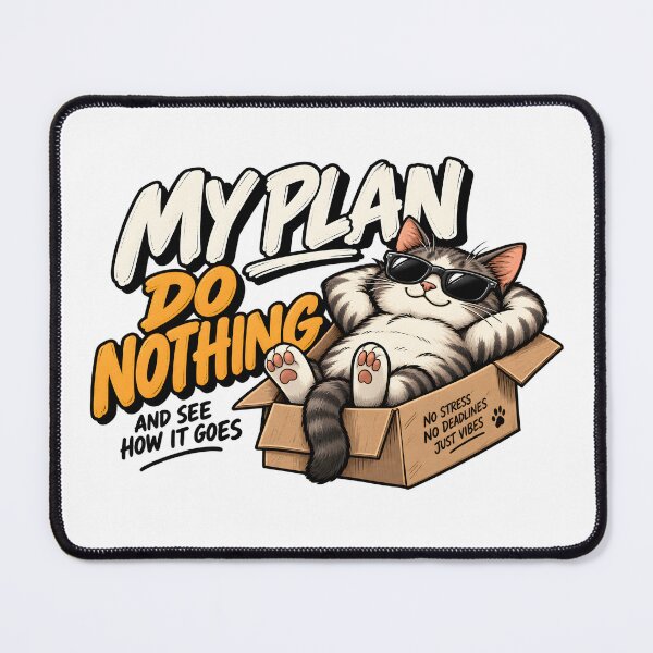 Item preview, My Plan — Do Nothing designed and sold by TOMSZE.