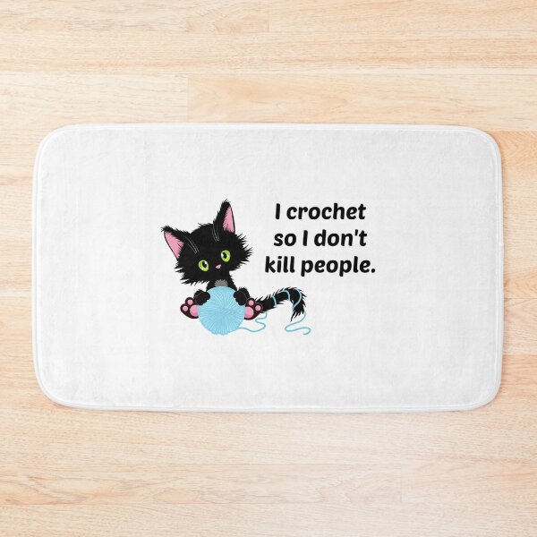 Item preview, I Crochet So I Don'T Kill People. designed and sold by mismesss.