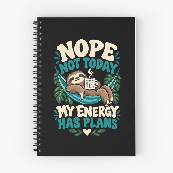 Item preview, Nope Not Today My Energy Has Plans Funny Sloth designed and sold by Ridaelb.