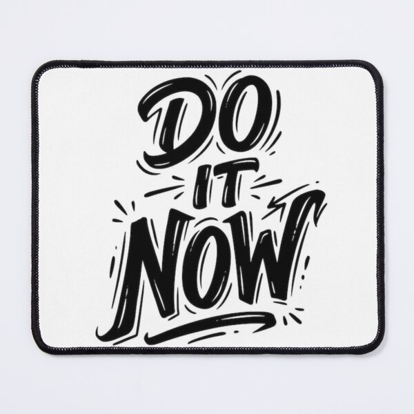 Item preview, Do It Now designed and sold by Mr besho.