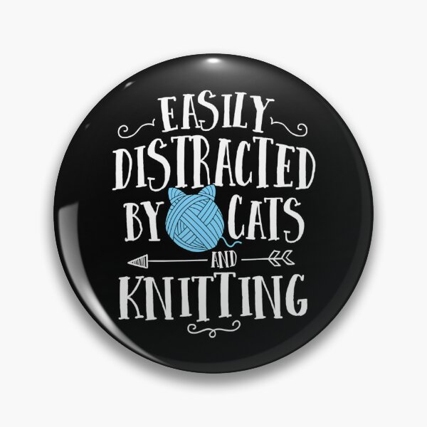 Item preview, Easy Distracted By Cats And Knitting designed and sold by mismesss.