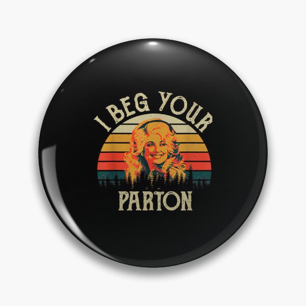 Item preview,  Beg Your Parton designed and sold by fernandezelbert.