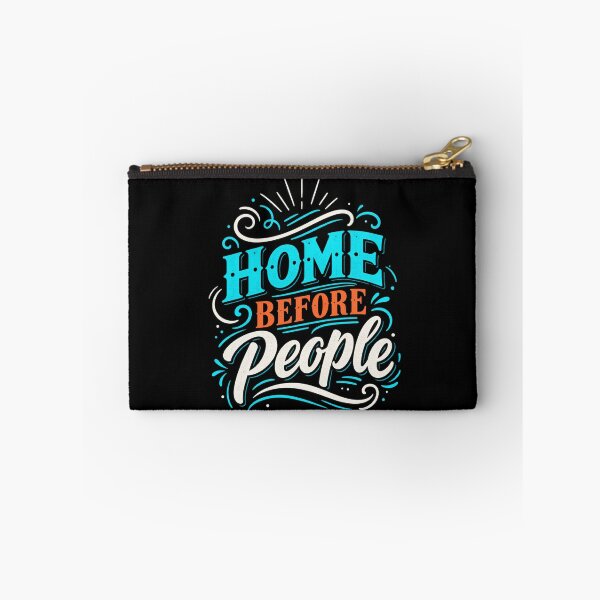 Item preview, Home Before People – Introvert Humor designed and sold by FZ Studio .