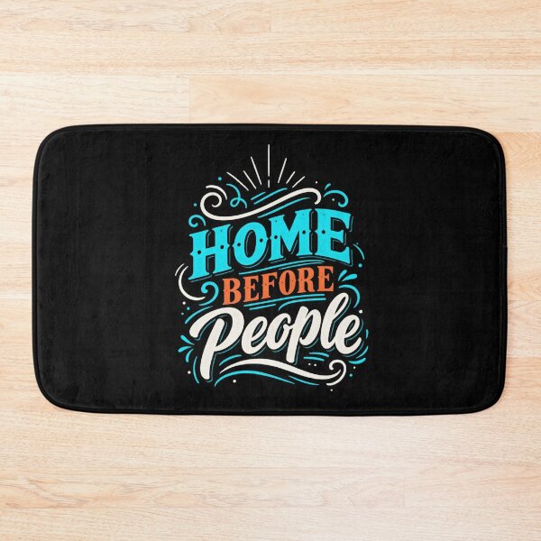 Item preview, Home Before People – Introvert Humor designed and sold by FZ Studio .