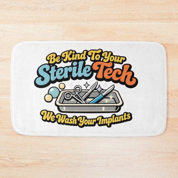 Item preview, Be Kind To Your Sterile Tech Funny Medical Gift designed and sold by Timeless Junction.