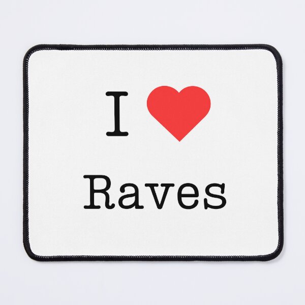 Item preview, I love raves designed and sold by secretlifeofviv.