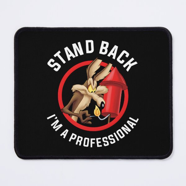 Item preview, Stand Back Im A Professional Wile E Coyote designed and sold by AnderAuer.