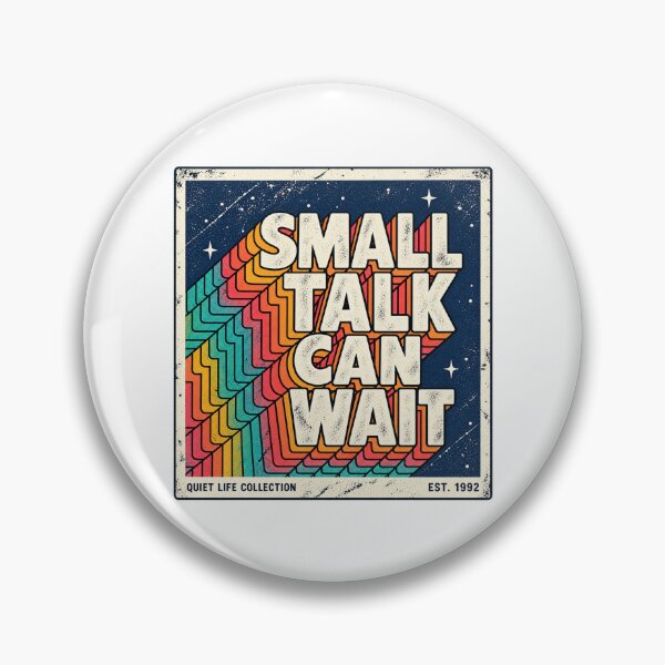 Item preview, Small Talk Can Wait – Retro Introvert designed and sold by FZ Studio .