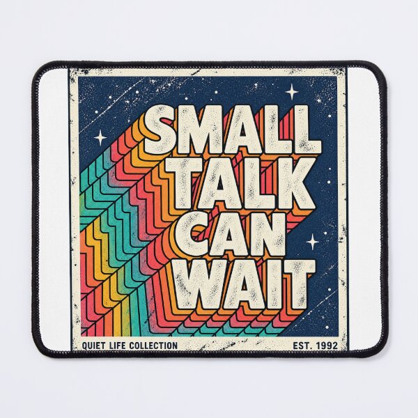 Item preview, Small Talk Can Wait – Retro Introvert designed and sold by FZ Studio .