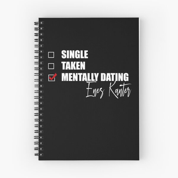 Item preview, Mentally Dating Enes Kanter Funny Basketball Fan designed and sold by LouisaOReilly.