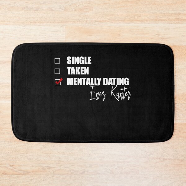 Item preview, Mentally Dating Enes Kanter Funny Basketball Fan designed and sold by LouisaOReilly.