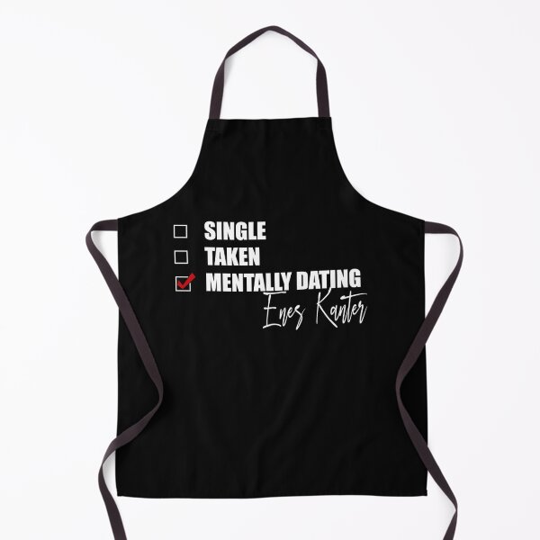 Item preview, Mentally Dating Enes Kanter Funny Basketball Fan designed and sold by LouisaOReilly.