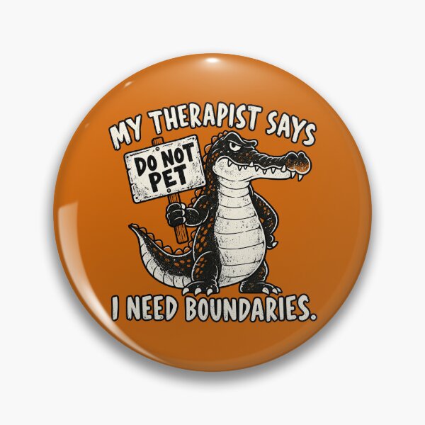 Item preview, My Therapist Says I Need Boundaries – Funny Crocodile designed and sold by InkyIcarus.
