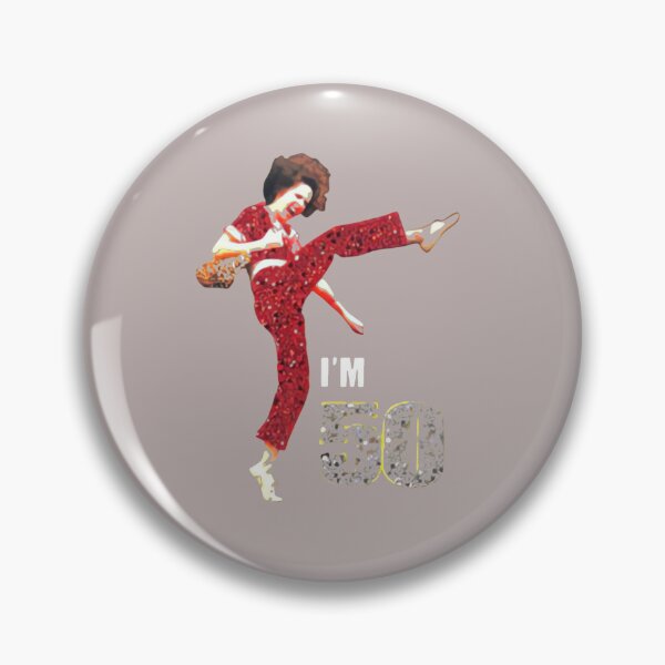 Item preview, Sally O’malley I’m 50 designed and sold by Irisdesignshopa.