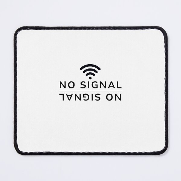 Item preview, No Signal  designed and sold by OLIVwear.