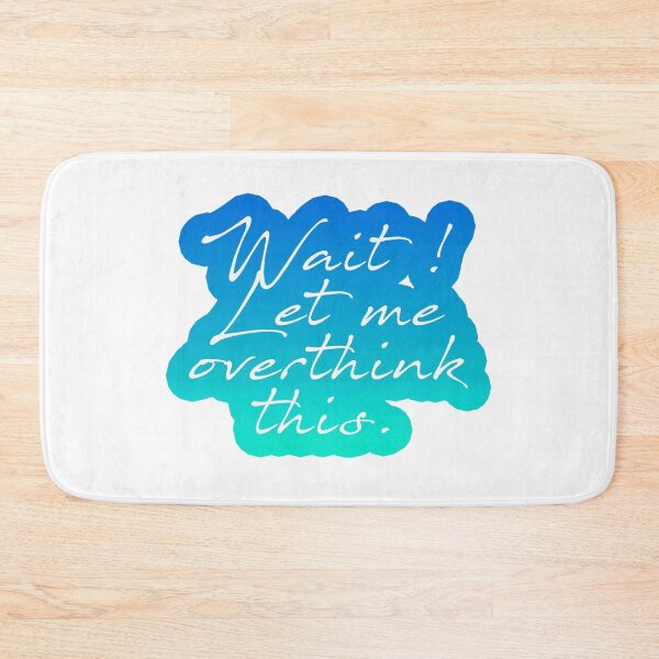 Item preview, Blue rainbow wait let me overthink this designed and sold by Anne Londez Studio.