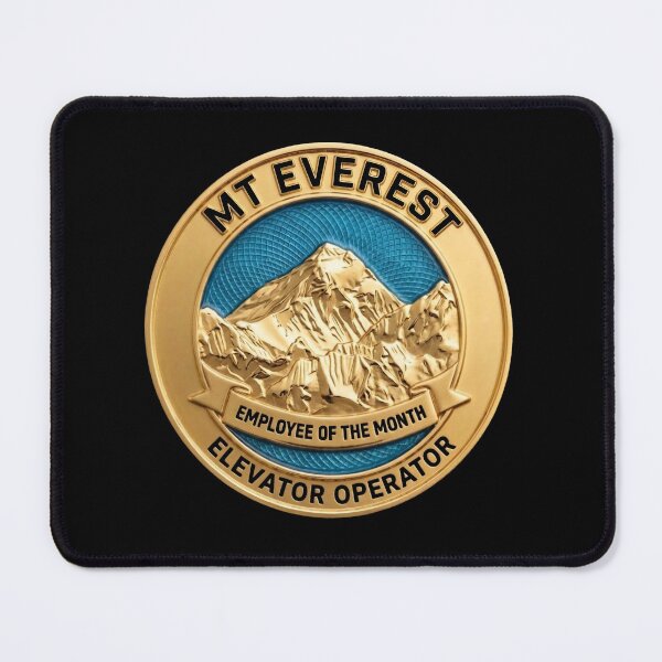 Item preview, Employee of The Month - Mt Everest designed and sold by RogueSquirrels.