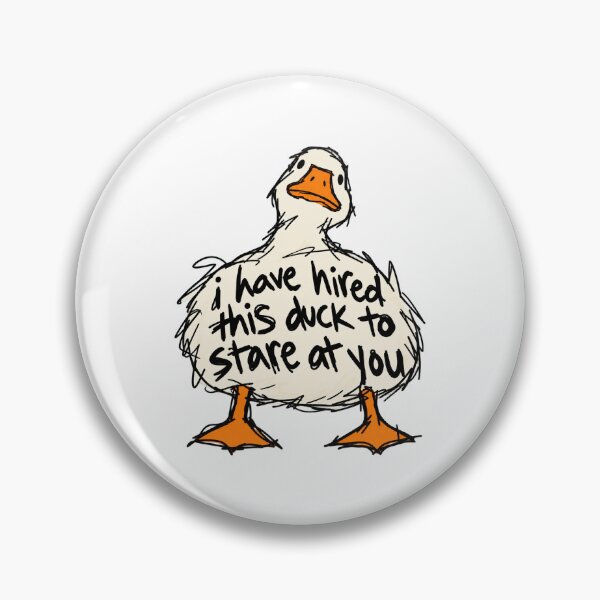 Item preview, I Have Hired This Duck To Stare At You designed and sold by MonkiFlipp.