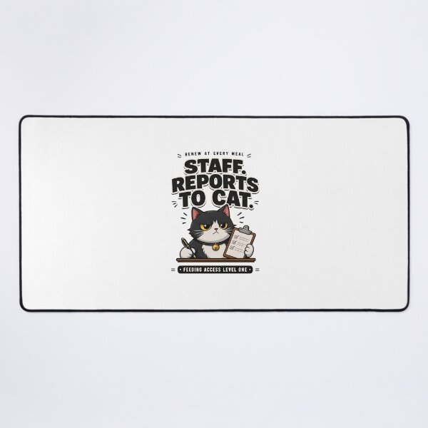 Item preview, Staff Reports To Cat. Funny Cat Lover Saying designed and sold by SoyLamderma.