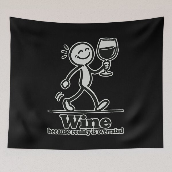 Item preview, Wine Lover Funny Wine Because Reality Is Overrated designed and sold by LuminOrb.