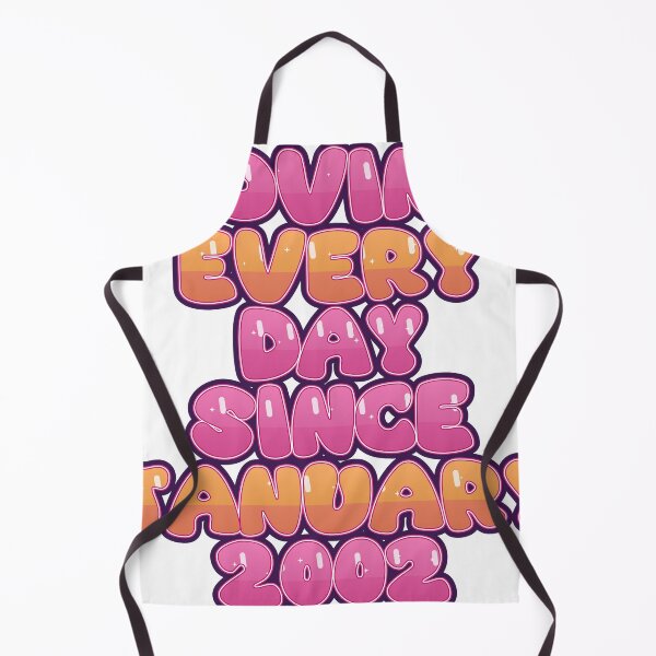 Item preview, LOVING EVERY DAY SINCE JANUARY 2002 designed and sold by TheIconSmith.