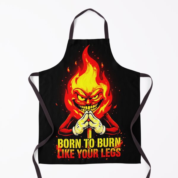 Item preview, BORN TO BURN designed and sold by OmniaGlobal.