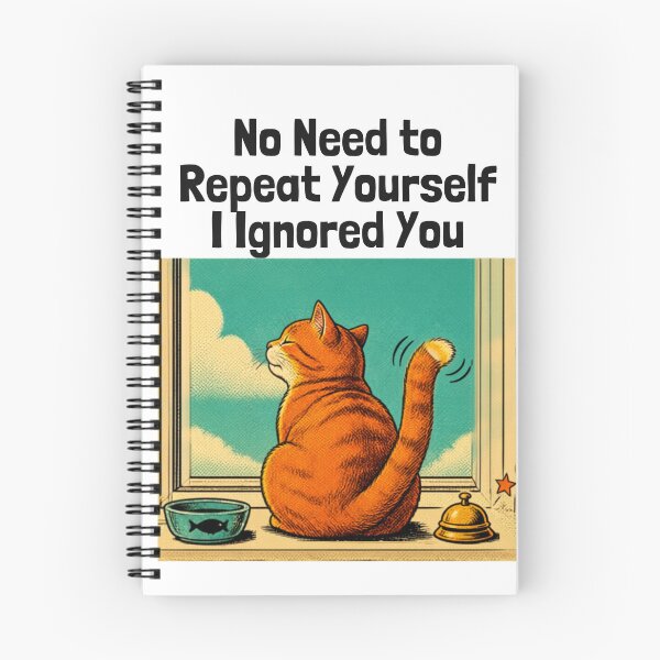 Item preview, No Need to Repeat Yourself I Ignored You – Funny Sarcastic Cat & Coffee Quote designed and sold by Magda-Creates.