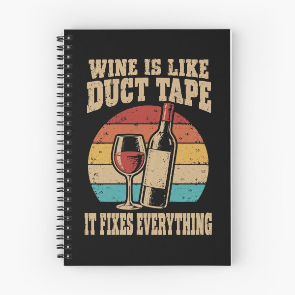 Item preview, Wine Lover Wine Is Like Duct Tape designed and sold by LuminOrb.