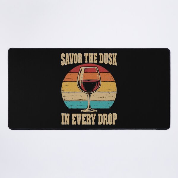 Item preview, Wine Lover Savor The Dusk In Every Drop designed and sold by LuminOrb.