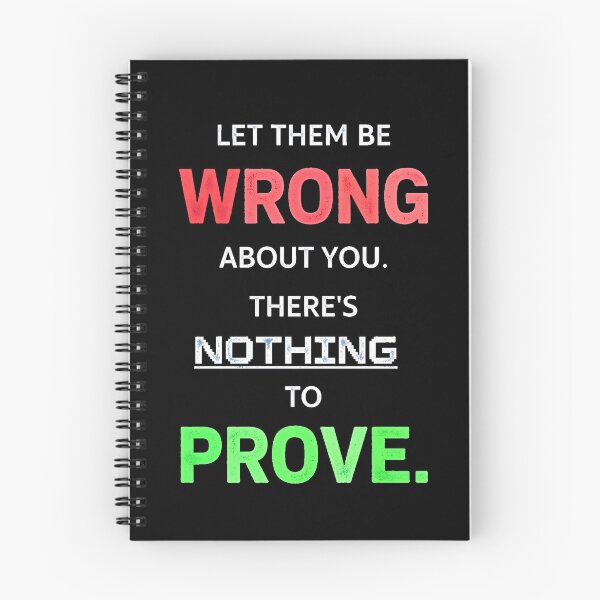 Item preview, Let Them Be Wrong About You Nothing to Prove Motivational Quote designed and sold by Vibe-Vary.