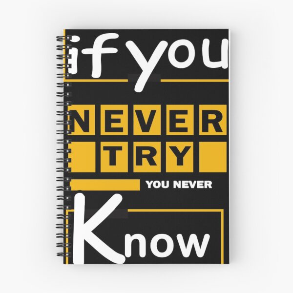 Item preview, If You Never Try You Never Know Motivational Quote designed and sold by louda02.