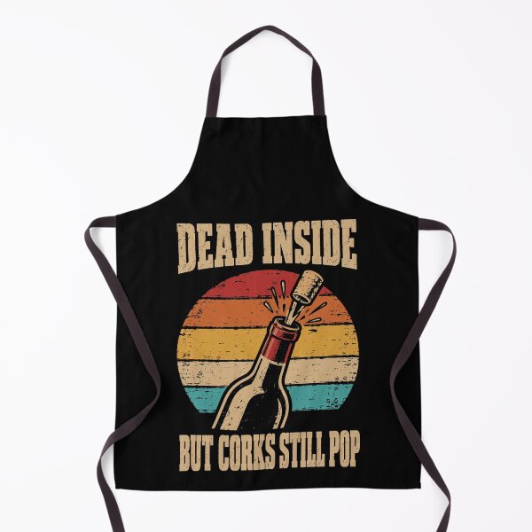 Item preview, Wine Lover Dead Inside But Corks Still Pop designed and sold by LuminOrb.