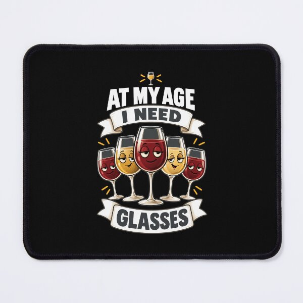 Item preview, Wine Lover At My Age I Need Glasses designed and sold by LuminOrb.