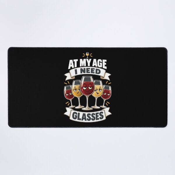 Item preview, Wine Lover At My Age I Need Glasses designed and sold by LuminOrb.