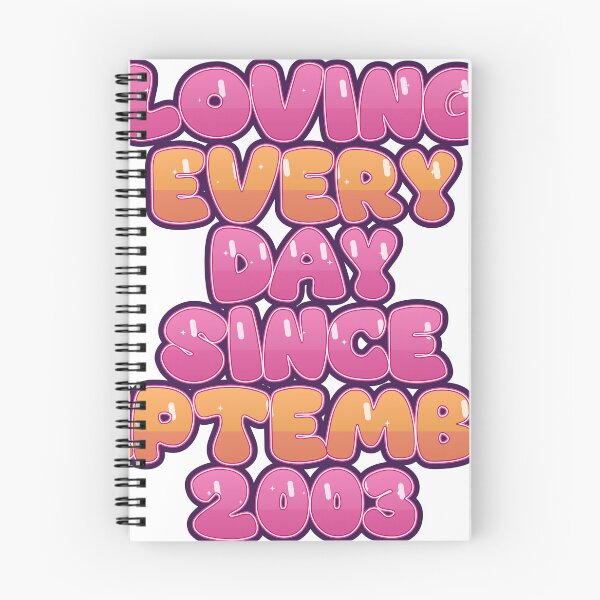 Item preview, LOVING EVERY DAY SINCE SEPTEMBER 2003 designed and sold by TheIconSmith.