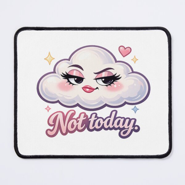 Item preview, Not Today – Cute Pastel Cloud Kawaii Cartoon Art designed and sold by Sommium .