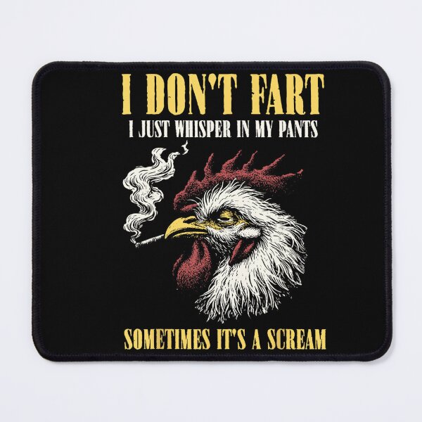 Item preview, I Don’t Fart Funny Chicken Adult Humor designed and sold by NoeValdric.