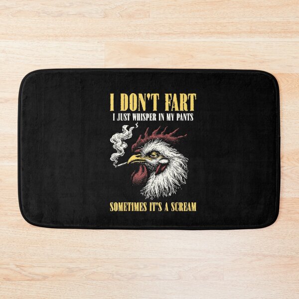 Item preview, I Don’t Fart Funny Chicken Adult Humor designed and sold by NoeValdric.