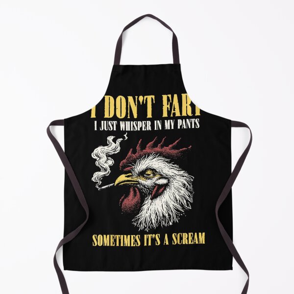 Item preview, I Don’t Fart Funny Chicken Adult Humor designed and sold by NoeValdric.