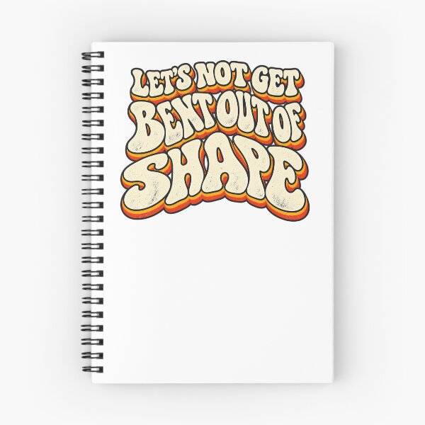 Item preview, LET’S NOT GET BENT OUT OF SHAPE designed and sold by WheelieGdArt.