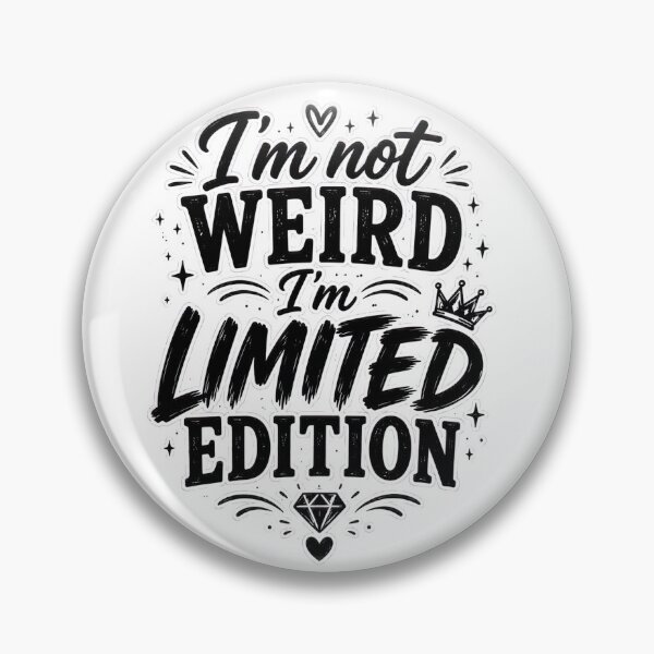 Item preview, I'm Not Weird I'm Limited Edition designed and sold by MarselArt.