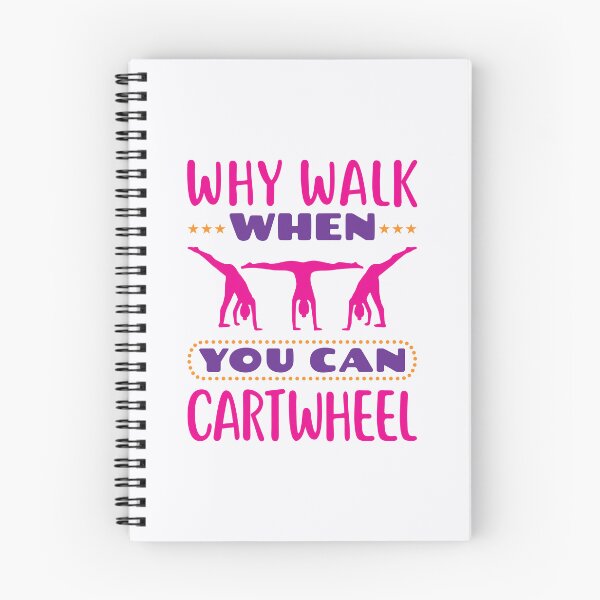 Item preview, Why Walk When You Can Cartwheel Gymnastics Gymnast Tumbling designed and sold by jaygo.