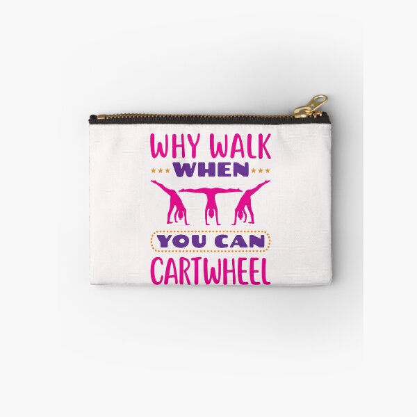 Item preview, Why Walk When You Can Cartwheel Gymnastics Gymnast Tumbling designed and sold by jaygo.