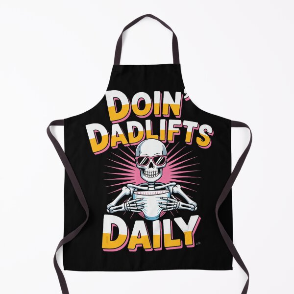 Item preview, Doin’ Dadlifts Daily Funny New Dad Humor designed and sold by TadeoNivar.