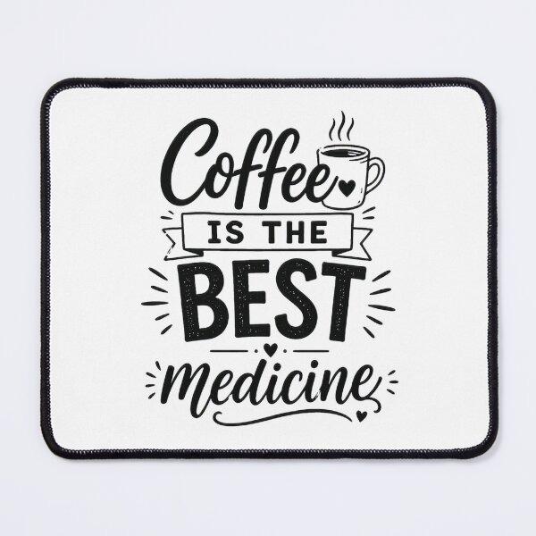 Item preview, Coffee Is The Best Medicine designed and sold by MarselArt.