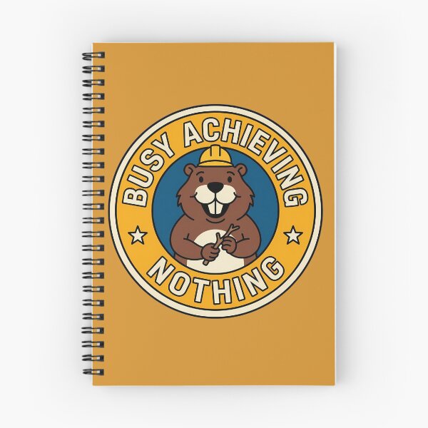 Item preview, Busy Achieving Nothing Sarcastic Beaver Retro Badge designed and sold by DripCultureLab.